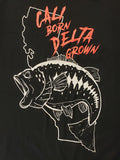 California Born Delta Grown T-Shirts